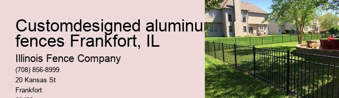 Customdesigned aluminum fences Frankfort, IL